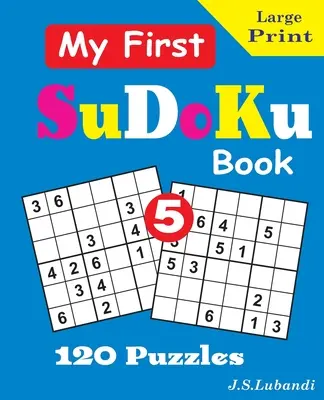Moja prvá kniha SuDoKu, 5 - My First SuDoKu Book, 5