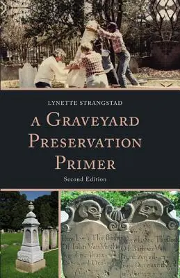 Základné informácie o ochrane cintorínov - A Graveyard Preservation Primer