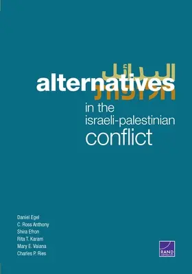 Alternatívy v izraelsko-palestínskom konflikte - Alternatives in the Israeli-Palestinian Conflict