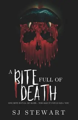 Kúsok plný smrti: A Monster Romance: A Monster Romance: A Monster Romance: A Monster Romance: A Monster Romance: A Monster Romance - A Bite Full Of Death: A Monster Romance