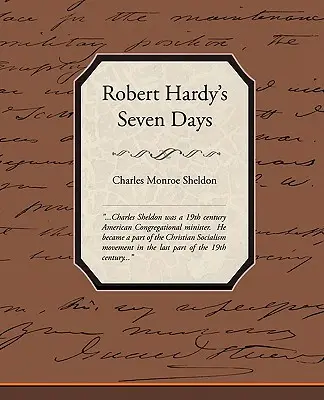 Sedem dní Roberta Hardyho - Robert Hardy's Seven Days