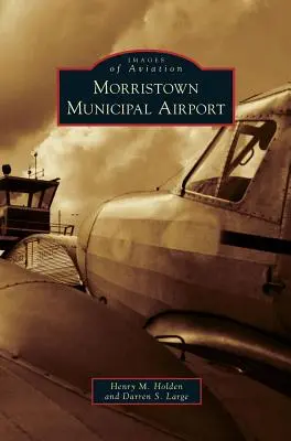 Mestské letisko Morristown - Morristown Municipal Airport