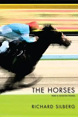 Kone: Nové a vybrané básne - The Horses: New & Selected Poems