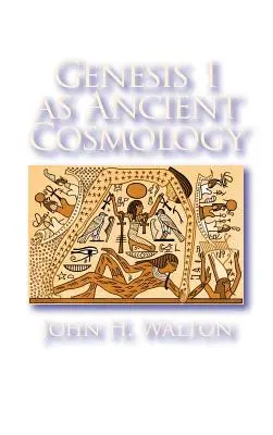 Genesis 1 ako staroveká kozmológia - Genesis 1 as Ancient Cosmology