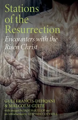 Stanice vzkriesenia: Stretnutia so vzkrieseným Kristom - Stations of the Resurrection: Encounters with the Risen Christ