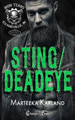 Duet Sting/Deadeye: A Bones MC Romance - Sting/Deadeye Duet: A Bones MC Romance