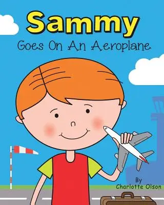 Sammy ide do lietadla - Sammy goes on an aeroplane