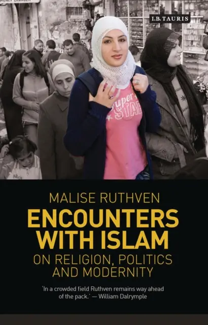 Stretnutia s islamom: O náboženstve, politike a modernite - Encounters with Islam: On Religion, Politics and Modernity