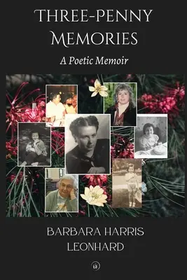 Spomienky za tri centy: A Poetic Memoir - Three-Penny Memories: A Poetic Memoir