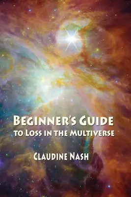 Sprievodca začiatočníka stratou vo viacnásobnom svete - Beginner's Guide to Loss in the Multiverse