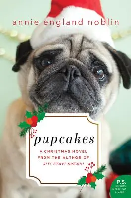 Pupcakes: Vianočný román - Pupcakes: A Christmas Novel