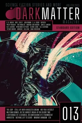 Dark Matter Magazine číslo 013 - Dark Matter Magazine Issue 013