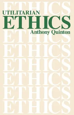 Utilitárna etika - Utilitarian Ethics