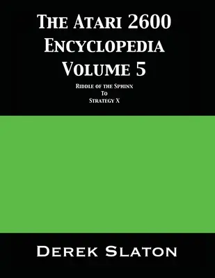 Encyklopédia Atari 2600, 5. diel - The Atari 2600 Encyclopedia Volume 5
