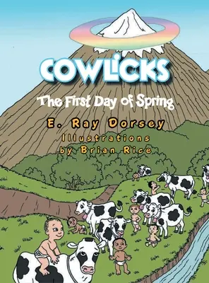 Cowlicks: Prvý jarný deň - Cowlicks: The First Day of Spring