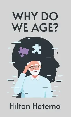 Prečo starneme tvrdá väzba - Why Do We Age Hardcover