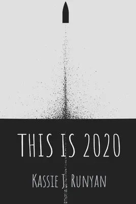 Toto je rok 2020: básnická zbierka - This is 2020: a poetry collection