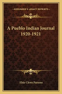 Indiánsky časopis Pueblo 1920-1921 - A Pueblo Indian Journal 1920-1921