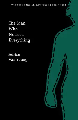 Muž, ktorý si všimol všetko - The Man Who Noticed Everything
