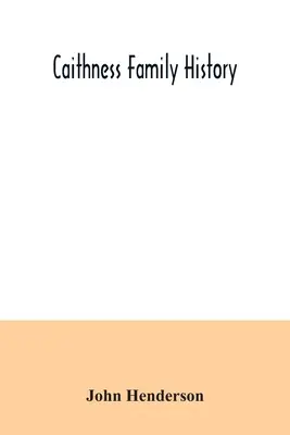 Rodinná história Caithness - Caithness family history