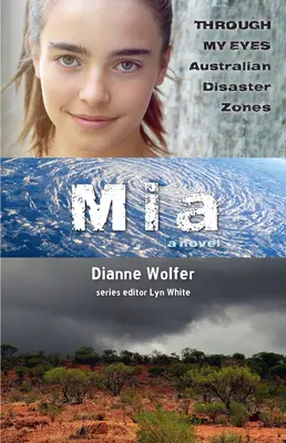 Mia: mojimi očami - Austrálske zóny katastrofy: 2. diel - Mia: Through My Eyes - Australian Disaster Zones: Volume 2