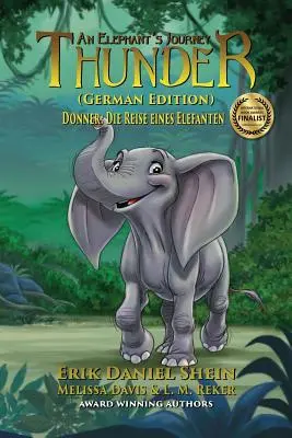 Hrom: Cesta slona: Vydanie v nemčine - Thunder: An Elephant's Journey: German Edition