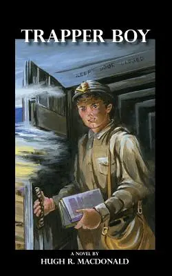 Trapper Boy, román - Trapper Boy, a Novel