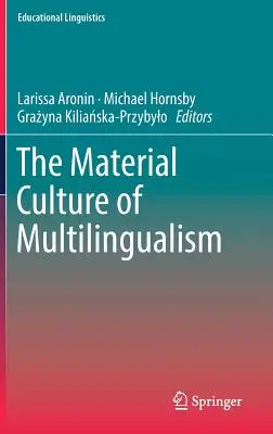 Materiálna kultúra viacjazyčnosti - The Material Culture of Multilingualism
