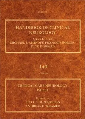 Neurológia v kritickom stave, časť I: Neurokritická starostlivosť, zväzok 140 - Critical Care Neurology Part I: Neurocritical Care Volume 140