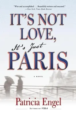 Nie je to láska, je to len Paríž - It's Not Love, It's Just Paris