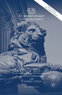 Daňový sprievodca St. James's Place 2013-2014 - St. James's Place Tax Guide 2013-2014
