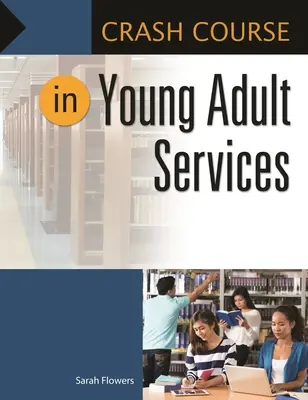 Rýchlokurz služieb pre mladých - Crash Course in Young Adult Services