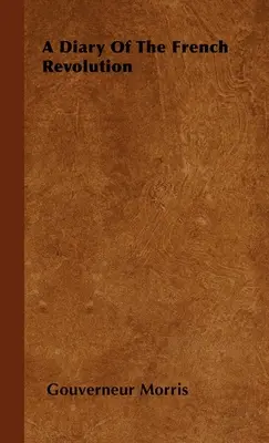 Denník Francúzskej revolúcie - A Diary of the French Revolution