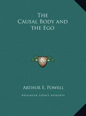Kauzálne telo a ego - The Causal Body and the Ego