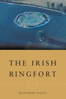 Írsky ringfort - The Irish Ringfort