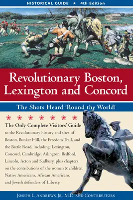 Revolučný Boston, Lexington a Concord - Revolutionary Boston, Lexington, and Concord