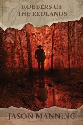 Lupiči z Redlands - Robbers of the Redlands