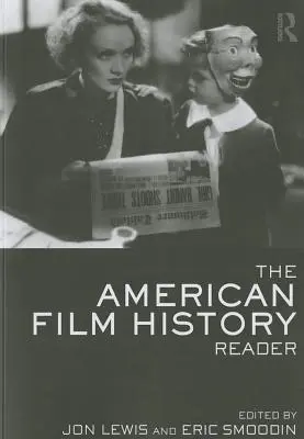 Čítanka dejín amerického filmu - The American Film History Reader