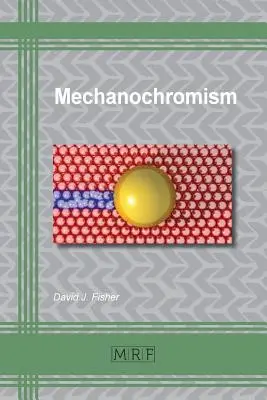 Mechanochromizmus - Mechanochromism