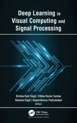 Hlboké učenie vo vizuálnych počítačoch a spracovaní signálov - Deep Learning in Visual Computing and Signal Processing
