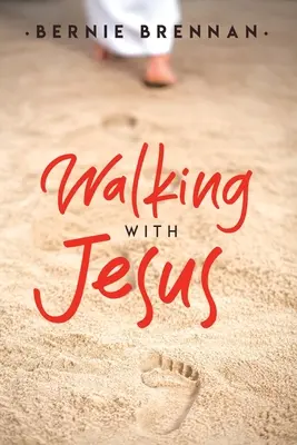 Kráčanie s Ježišom - Walking With Jesus