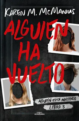 Alguien Ha Vuelto / Jeden z nás sa vrátil - Alguien Ha Vuelto / One of Us Is Back