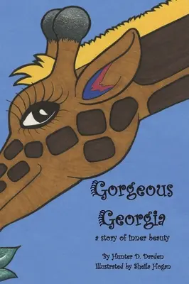 Nádherná Georgia: Príbeh vnútornej krásy - Gorgeous Georgia: A Story of Inner Beauty