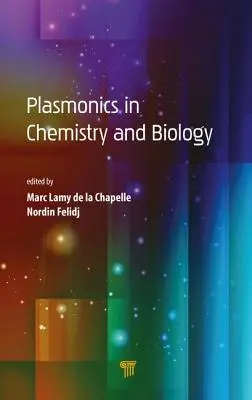 Plazmonika v chémii a biológii - Plasmonics in Chemistry and Biology
