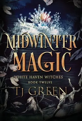 Polozimná mágia: Paranormálne čarodejnícke tajomstvo - Midwinter Magic: Paranormal Witch Mystery