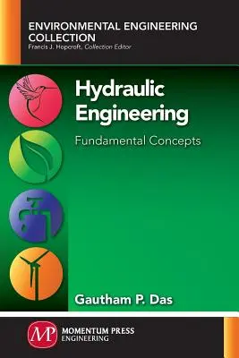 Hydraulické inžinierstvo: Základné pojmy - Hydraulic Engineering: Fundamental Concepts