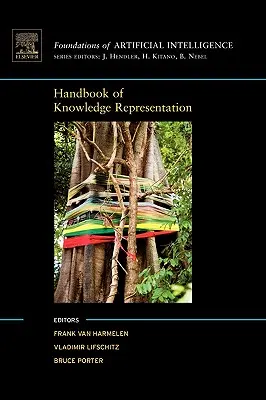 Príručka reprezentácie znalostí: Zväzok 1 - Handbook of Knowledge Representation: Volume 1