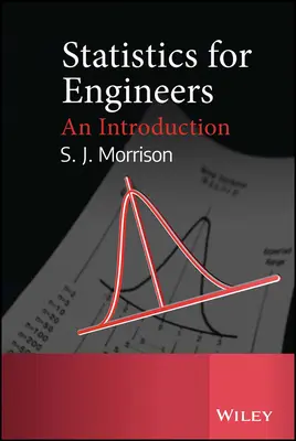 Štatistika pre inžinierov: Úvod do problematiky - Statistics for Engineers: An Introduction