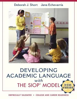 Rozvoj akademického jazyka podľa Siopovho modelu - Developing Academic Language with the Siop Model