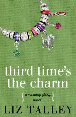 Do tretice všetko dobré - Third Time's the Charm
